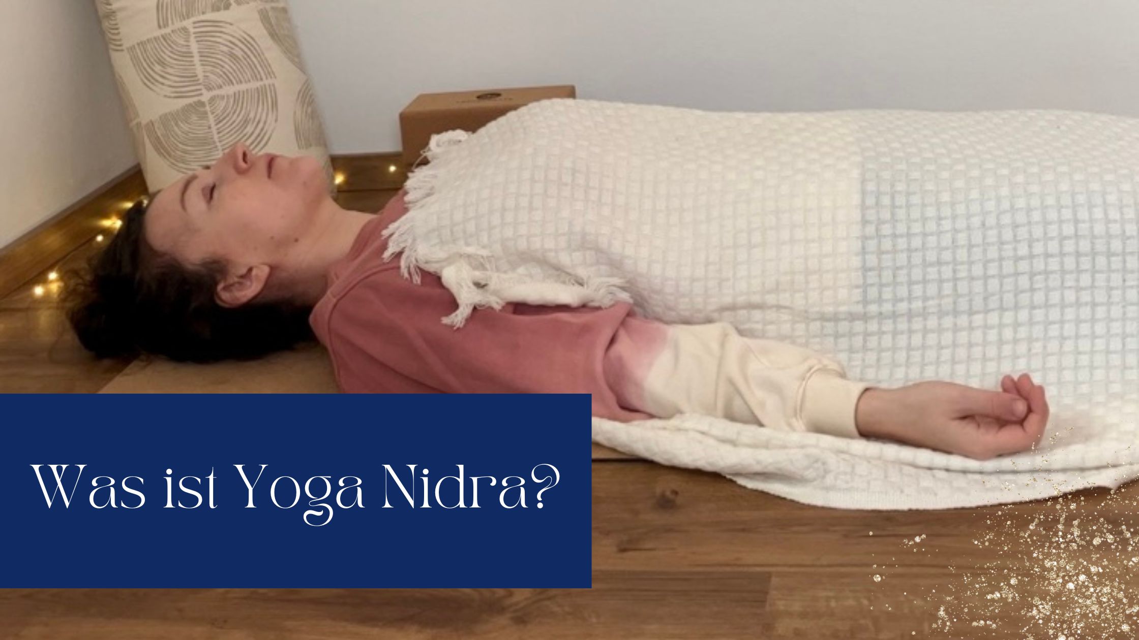 Read more about the article Was ist Yoga Nidra?